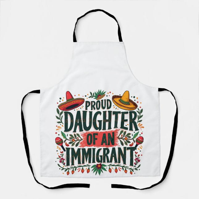 Delantal Orgullosa hija de un inmigrante mexicano (Anverso)