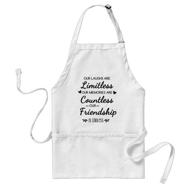 Delantal Our Laughs Are Limitless Friendship Quote (Frente)
