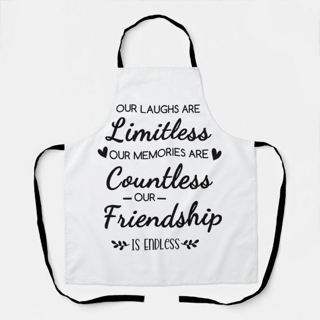 Delantal Our Laughs Are Limitless Friendship Quote (Anverso)