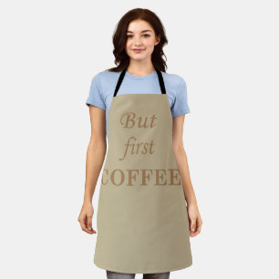 Delantal Pero el primer café dijo bebedores graciosos