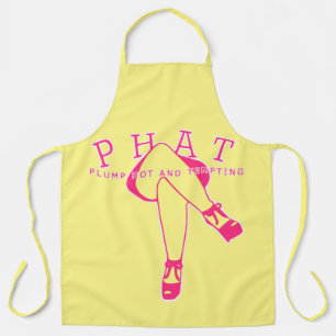 Delantal PHAT Plump caliente y tentador