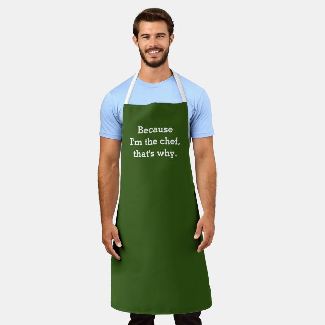 Delantal Porque soy el chef, por eso Apron (Gastado)