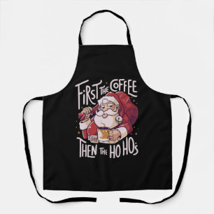 Delantal Primero el café luego la HOHO