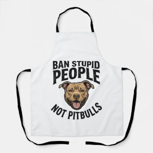 Delantal Prohibir a las personas estúpidas, no a los Pitbul