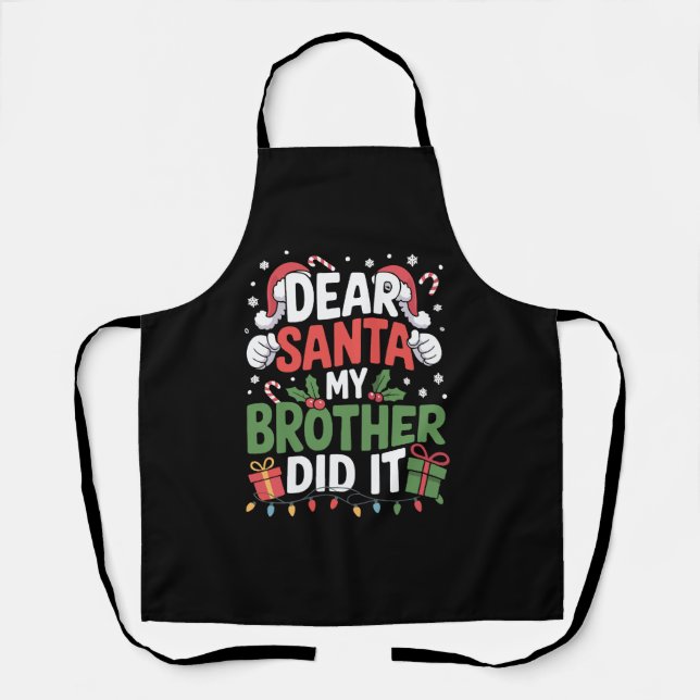 Delantal Querido Santa Mi Hermano Lo Hizo Funny Navidad  (Anverso)