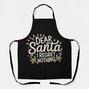 Delantal Querido Santa No Me Arrepiento De Nada Navidad Fam