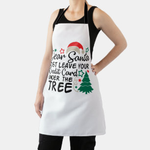 Delantal Querido Santa Solo Deja Tu Tarjeta de Crédito   Di