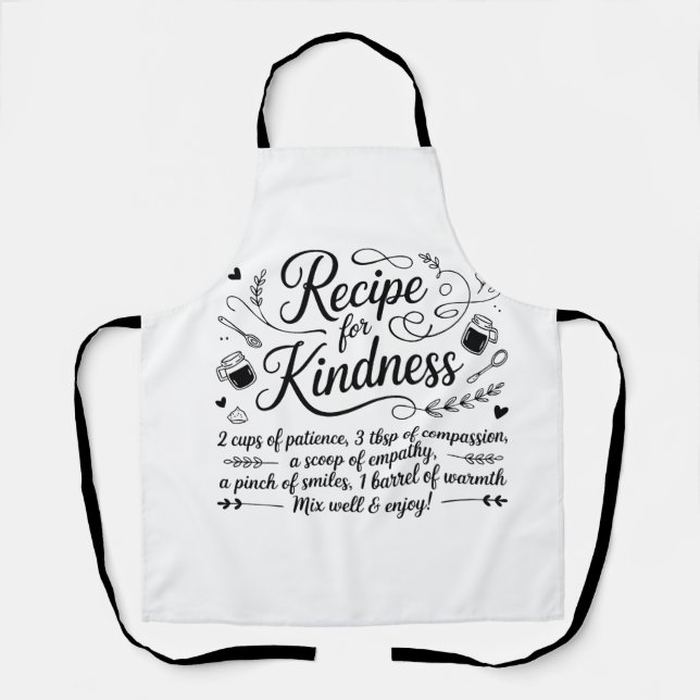 Delantal Recipe for Kindness Kitchen Inspirational Quote (Anverso)