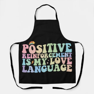 Delantal Reforzamiento positivo es mi lenguaje de amor groo