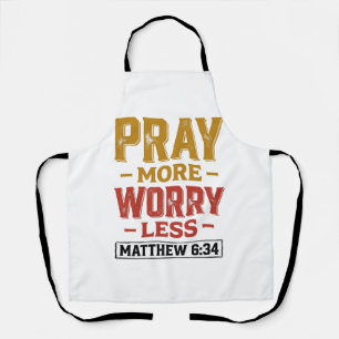 Delantal Reza Más Preocupa Menos Matthew 6_34 Diseño de Cam