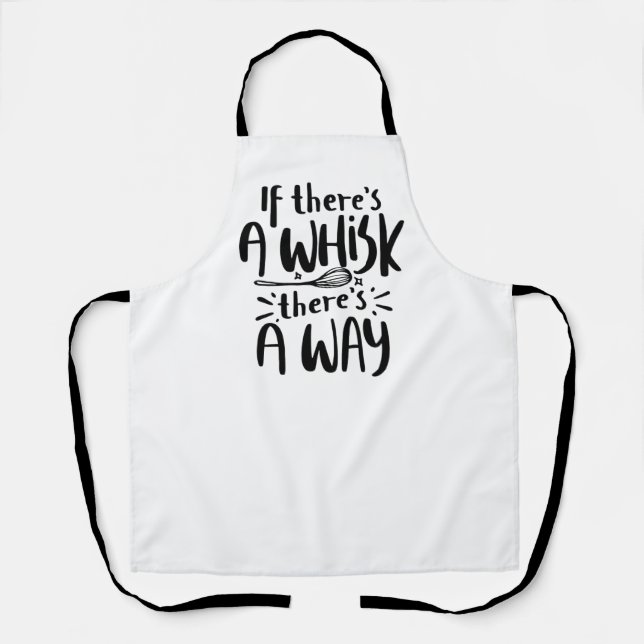 Delantal Si hay un Whisk, hay una manera (Anverso)