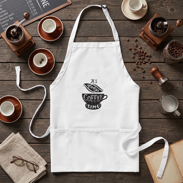 Delantal Siempre Es Hora De Café (Subido por el creador)