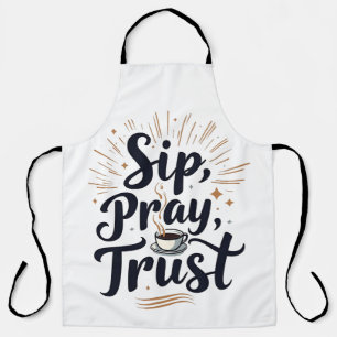 Delantal Sip Pray Trust Café Y Jesus Lover