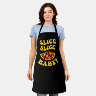 Delantal Slice Slice Baby, Chiste Pizza
