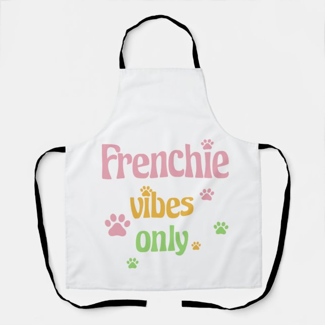 Delantal Solo frenchie vibes (Anverso)