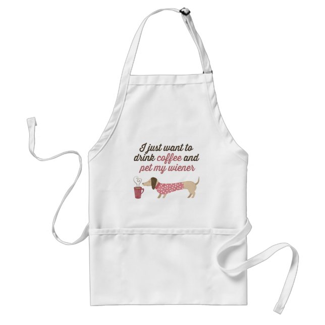 Delantal Solo quiero tomar café y mascota mi wiener (Rosa) (Frente)