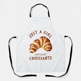 Delantal Sólo un chica que ama a los croissants