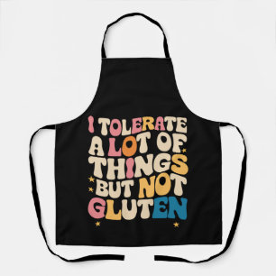 Delantal Soporto Muchas Cosas Pero No Gluten