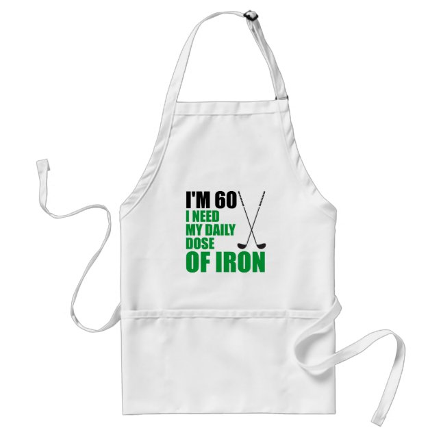 Delantal Soy 60 Diariamente Dosis De Iron Funny Golf Apron (Frente)