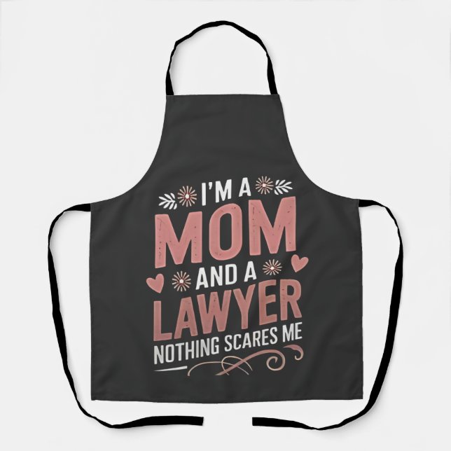 Delantal Soy mamá y abogada, nada me asusta (Anverso)