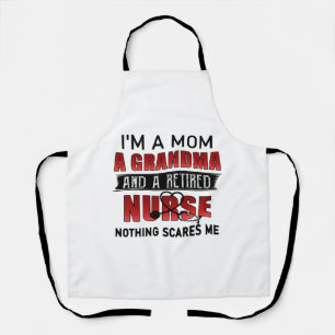 Delantal Soy una mamá, una abuela y una enfermera jubilada.