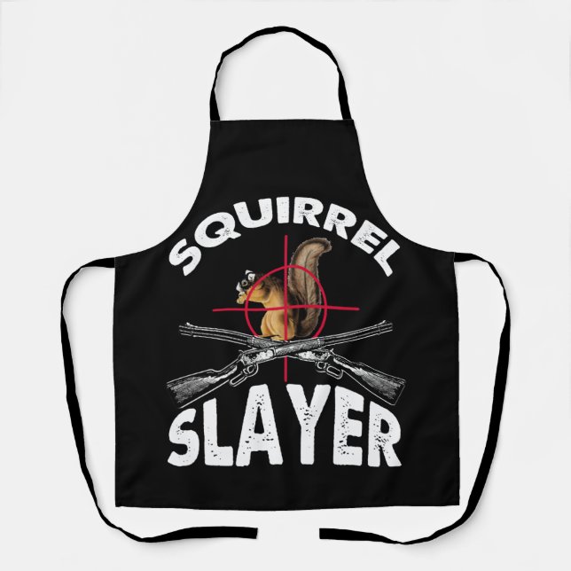 Delantal Squirrel Slayer Squirrel Hunting Humor (Anverso)