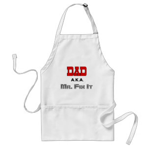 Delantal Sr. Fix It Novelty Apron del papá AKA