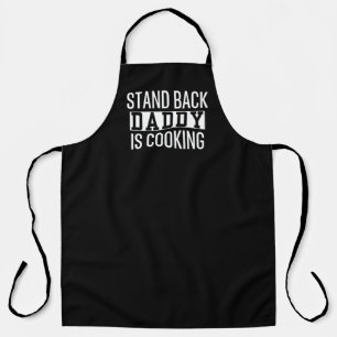 Delantal Stand Back Daddy hace la cocina graciosa
