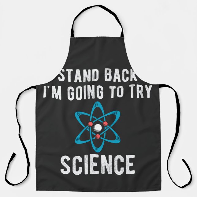 Delantal Stand Back I'm Going To Try Science (Anverso)