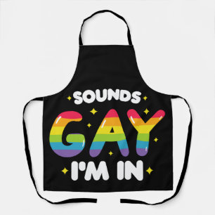 Delantal Suena Gay Estoy Dentro Divertido Orgullo LGBT