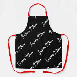 Delantal Super Mamá Hermosa Bonito Cuta Elegante Moderno