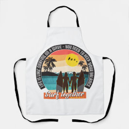 Delantal Surf juntos - Mantenga su equilibrio