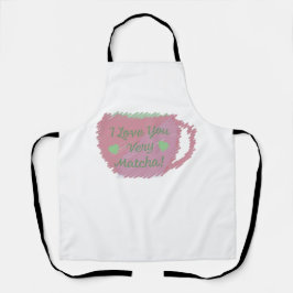 Delantal Te Amo Muy Matcha