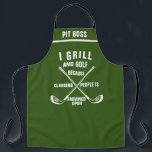 Delantal Tema del golf personalizado: Funny Golf Chef<br><div class="desc">Pun Aprons de Golf Personalizado, Apron Chef Funny Grill BBQ. Grill porque la gente de discotecas está mal vista. Papá gracioso LOL, novio delantal. Naturaleza, Actitud Apron. Completamente personalizable delantal o crear su propio y Personalizar. Ideal para cualquier ocasión incluyendo Navidades, el día de la madre, el día del padre...</div>