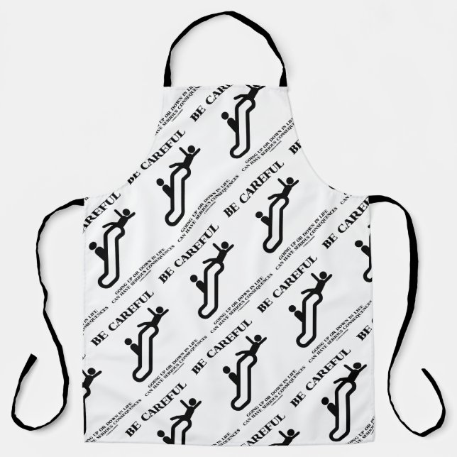 Delantal Tenga Cuidado Al Bajar La Vida Consecuencias Grave (Anverso)