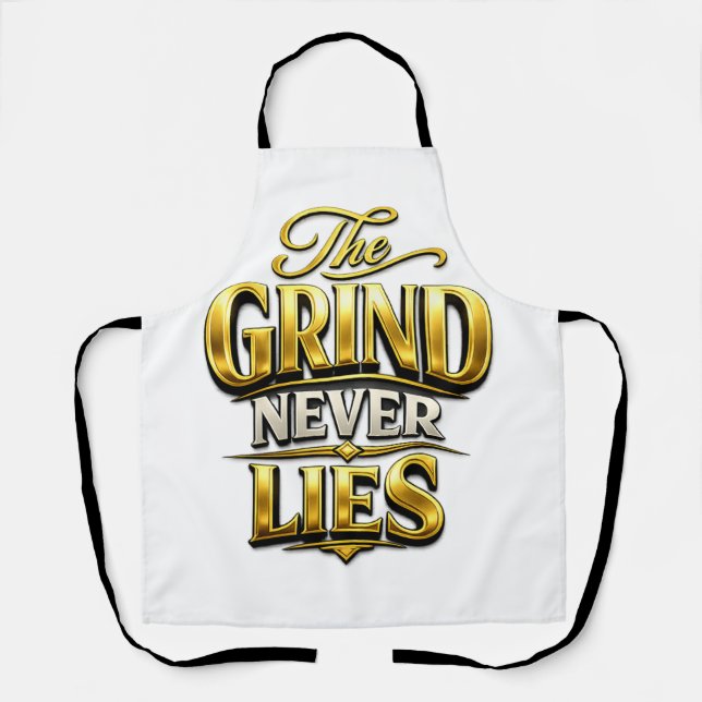 Delantal The Grind Never Lies Gold Motivational Design (Anverso)