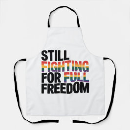 Delantal Todavía luchando por la plena libertad LGBTQ Améri