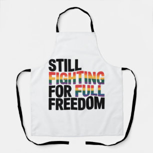 Delantal Todavía luchando por la plena libertad LGBTQ Améri