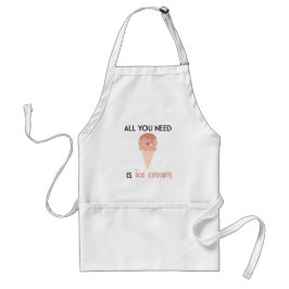 Delantal Todo lo que necesitas es helado // broma de verano