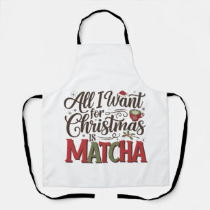 Delantal Todo lo que quiero para Navidad es café verde Matc
