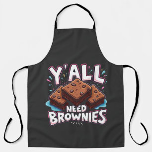 Delantal Todos necesitan Brownies Pastel de chocolate dulce