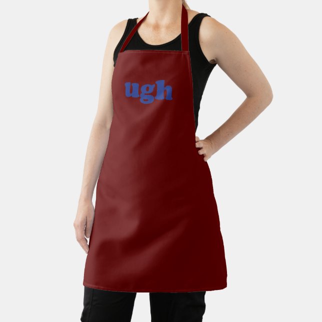 Delantal "Ugh" letras azules granadas maroon Apron (in situ)