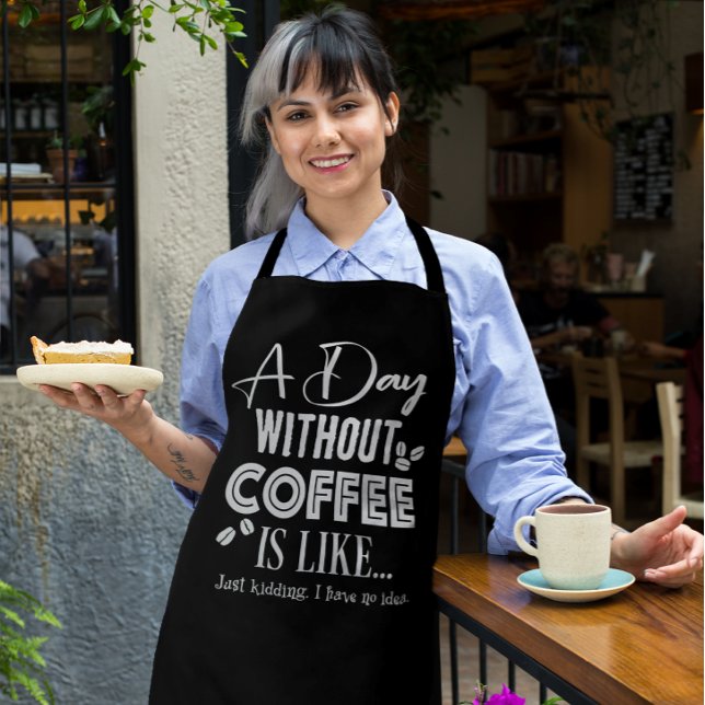 Delantal Un Día Sin Café Es Como... Imprimir Apron (Subido por el creador)