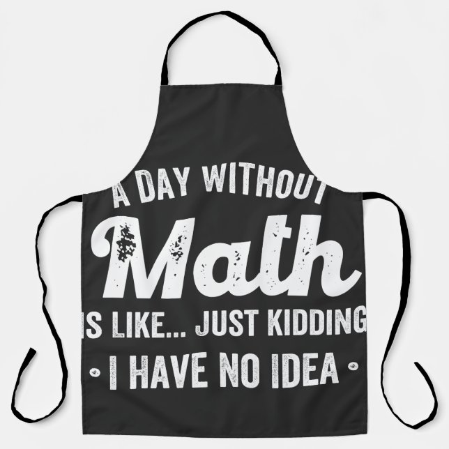 Delantal un día sin matemáticas es como una broma, no (Anverso)