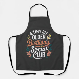 Delantal Un poco más viejo club social de cumpleaños
