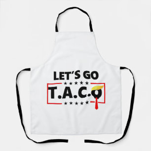 Delantal Vámonos TACO Trump Día de la Independencia de los