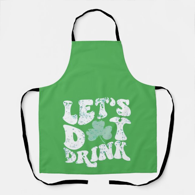 Delantal Vamos a tomar el día en St Patrick Paddy con encan (Anverso)