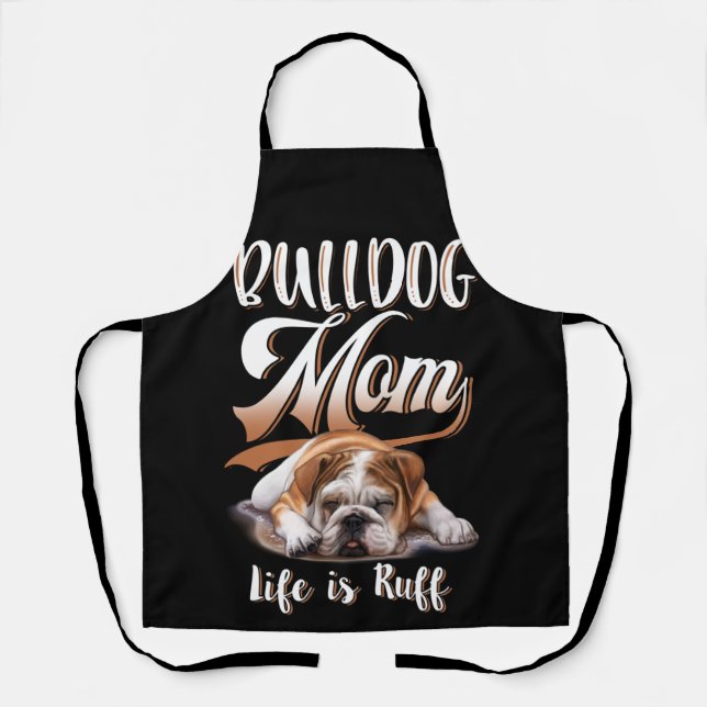 Delantal Vestido de Bulldog inglés Bulldog Mamá La Vida Es  (Anverso)