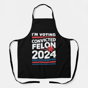Delantal Voto por el convicto Felon Pro Trump 2024