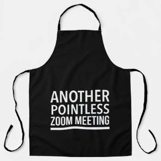 Delantal Zoom meetings inspirational funny gifts